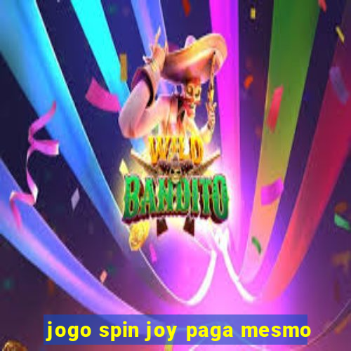 jogo spin joy paga mesmo